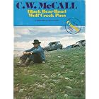 Buy C.W. McCall Black Bear Road Wolf Creek Pass by C.W. McCall