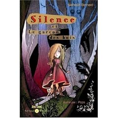 Silence et le gar�on des bois