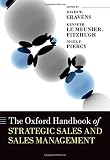 The Oxford handbook of strategic sales and sales management
