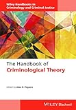 The handbook of criminological theory