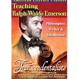 American Literary Classics - The Transcendentalists: Teaching Ralph Waldo Emerson - Philosopher, Writer & Intellectual ~ Artist Not Provided
