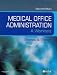 By Brenda A. Potter BS CPC-I CPC: Medical Office Administration: A Worktext (Evolve Learning System Courses) Second (2nd) Edition