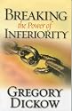 Breaking the Power of Inferiority