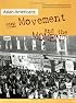 Asian Americans: The Movement and the Moment