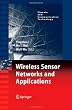 Wireless Sensor Networks and Applications (Signals and Communication Technology)