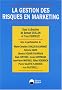 La gestion des risques en marketing