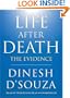 Life After Death: The Evidence