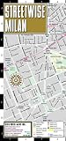 Streetwise Milan Map - Laminated City Center Street Map of Milan, Italy - Folding pocket size travel map with metro map
