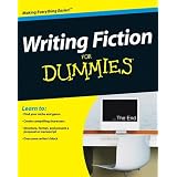 Writing Fiction For Dummies (For Dummies (Language & Literature))