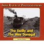 The Swilly and the Wee Donegal (Irish Railway Photographers)