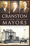 Cranston and Its Mayors: A History