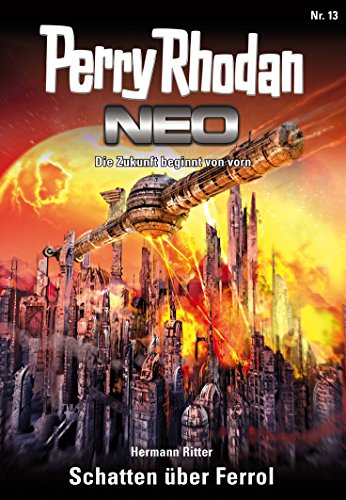 Perry Rhodan Neo 13: Schatten über Ferrol: Staffel: Expedition Wega 5 von 8 (German Edition)