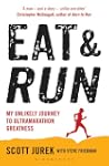 Eat and Run: My Unlikely Journey to U...
