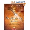 The Master Key System: Der Universalschl�ssel zu einem erfolgreichen Leben