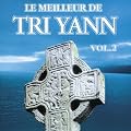 Le Meilleur de Tri Yann Vol.2