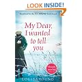 My Dear, I Wanted to Tell You