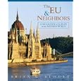 The EU and Neighbors: A Geography of Europe in the Modern World by  Brian W. Blouet