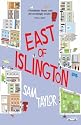 East of Islington: Fiction: A Novel of Metropolitan Life