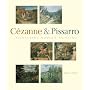Pioneering Modern Painting: Cezanne and Pissarro, 1865-1885