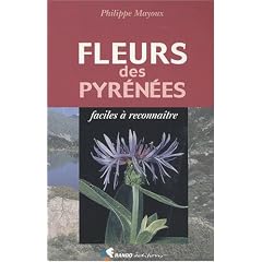 Fleurs des Pyr�n�es : Faciles � reconna�tre