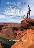 Scenic Walks of the World: Our Dramatic Planet