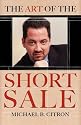 The Art of the Short Sale