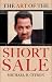 The Art of the Short Sale