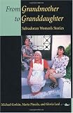 From Grandmother to Granddaughter: Salvadoran Women's Stories