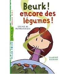 Beurk ! encore des l�gumes