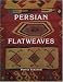 Persian Flatweaves by Parviz Tanavoli