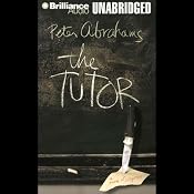 The Tutor | [Peter Abrahams]