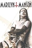 Marilyn Manson: The Anti-Christ