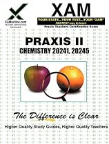 Chemistry: Teacher Certification Exam: 20241, 20242, 20245 (XAM PRAXIS)