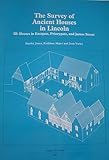 The survey of ancient houses in Lincoln