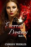 Eternal Destiny - Book 2 (Second book in The Ruby Ring Saga)