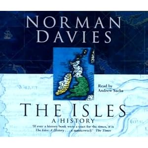 The Isles by Norman Davies and Andrew Sachs