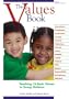 The Values Book: Teaching Sixteen Basic Values to Young Children