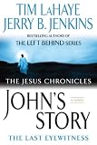 John's Story (The Jesus Chronicles, Book 1) Tim LaHaye, Jerry B. Jenkins