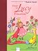 Heute ist Lucy Prinzessin