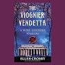 The Viognier Vendetta: A Wine Country Mystery