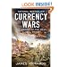 Currency Wars: The Making of the Next Global Crisis (Portfolio)