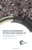 Gums and stabilisers for the food industry 17 : the changing face of food manufacture: the role of hydrocolloids