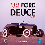 '32 Ford Deuce 2008 Calendar