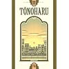 Tonoharu: Part Two