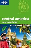 Lonely Planet Central America (Country Guide) (Shoestring Travel Guide)