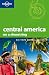Books : Lonely Planet Central America (Country Guide) (Shoestring Travel Guide)