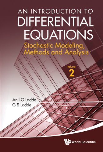 An Introduction to Differential Equations:Stochastic Modeling, Methods and Analysis(Volume 2)