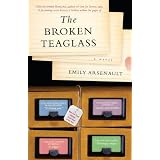 The Broken Teaglass: A Novel ~ Emily Arsenault