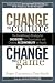 Change the Culture, Change the Game: The Breakthrough Strategy for Energizing Your Organization and Creating Accountability for Results