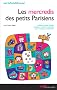 Les mercredis des petits Parisiens : Ateliers, visites, balades, go�ters : mille et une id�es pour s'amuser et s'instruire